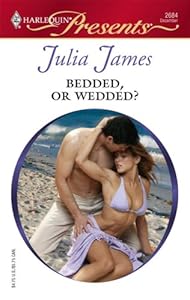 Bedded, Or Wedded? (Harlequin Presents)