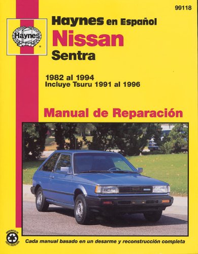 Nissan Sentra, '82'94 (Spanish) (Haynes Manuals) by Haynes