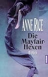 Die Mayfair- Hexen - Anne Rice