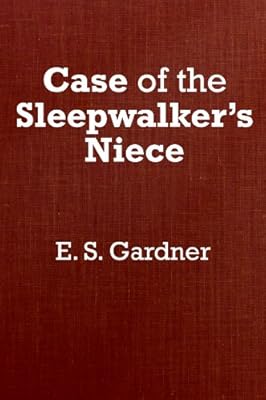 The Case of the Sleepwalker's Niece