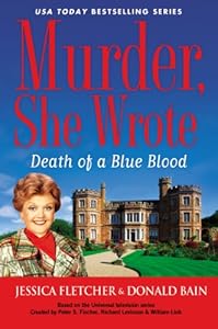 Murder, She Wrote: Death of a Blue Blood (Murder She Wrote Book 42)