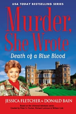 Murder, She Wrote: Death of a Blue Blood (Murder She Wrote Book 42)