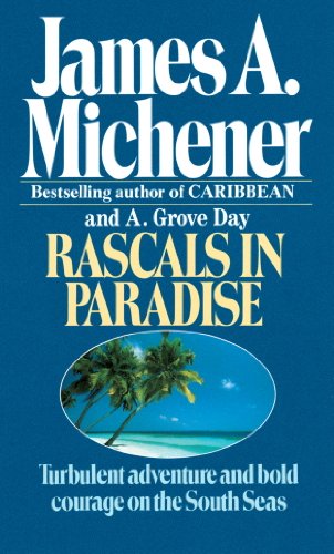 Rascals in Paradise by James A Michener