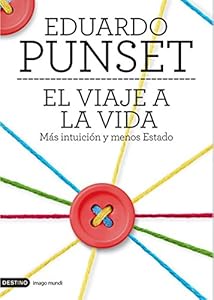 El viaje a la vida by Eduardo Punset