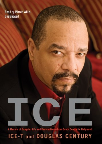 Ice: A Memoir of Gangster Life and Redemption - From South Central to Hollywood by Douglas Century