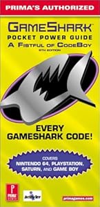 GameShark Pocket Power Guide : A Fistful of CodeBoy (Prima's Authorized 6th Edition) by Prima Games