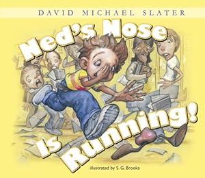 Ned's Nose is Running!