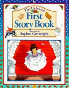 The Usborne First Story Book