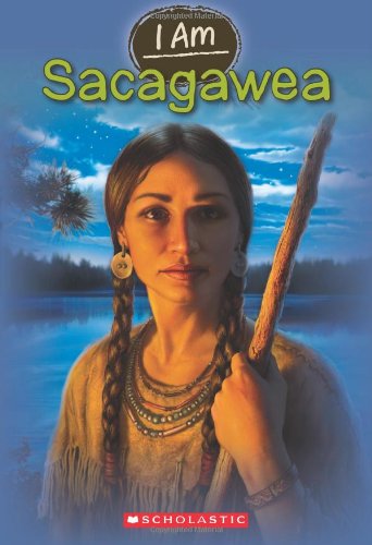 I Am #1: Sacagawea by Grace Norwich