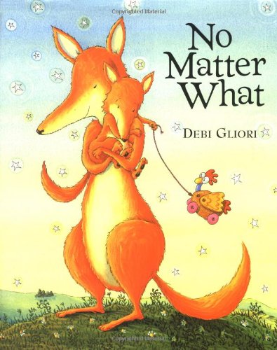 No Matter What by Debi Gliori