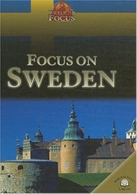 Focus on Sweden (World in Focus)