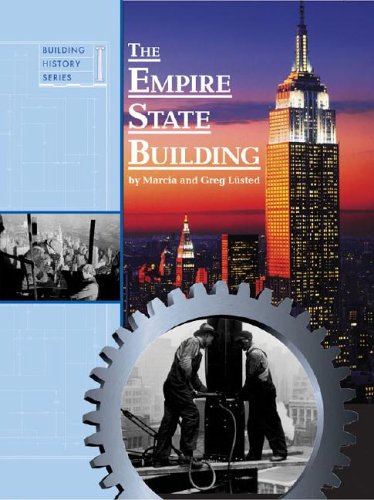 The Empire State Building (Building History) by Marcia Amidon Lusted