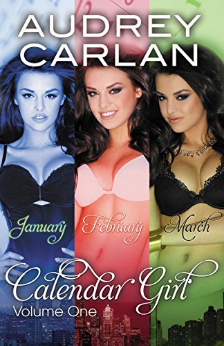 Calendar Girl: Volume One by Audrey Carlan