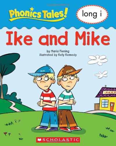 Phonics Tales: Spike and Mike (Long I) by Scholastic