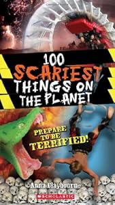 100 Scariest Things on the Planet