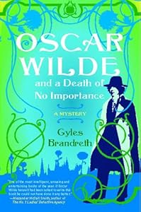 Oscar Wilde and a Death of No Importance: A Mystery (Oscar Wilde Mysteries)