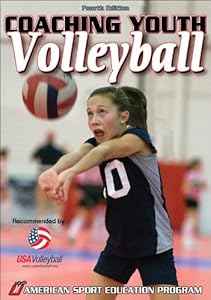 Coaching Youth Volleyball - 4th Edition
