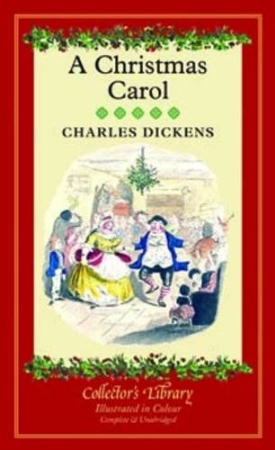 A Christmas Carol (Collector's Library) by Charles Dickens