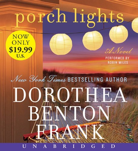 Porch Lights Low Price CD by Dorothea Benton Frank