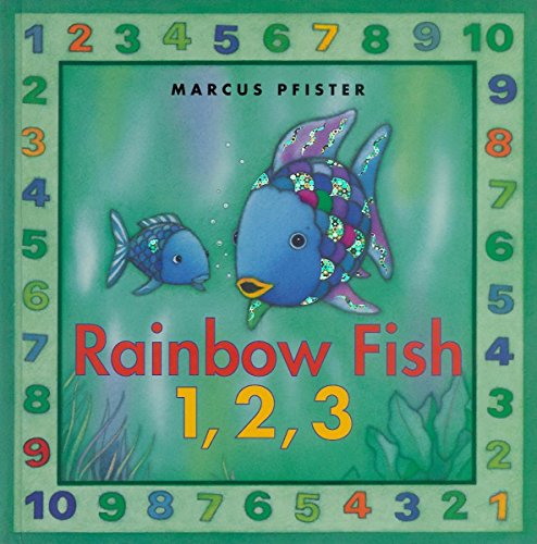 Rainbow Fish 1,2,3 by Marcus Pfister