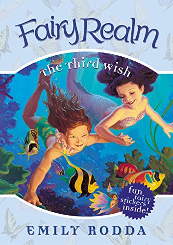 The Third Wish (Fairy Realm No. 3) by Emily Rodda