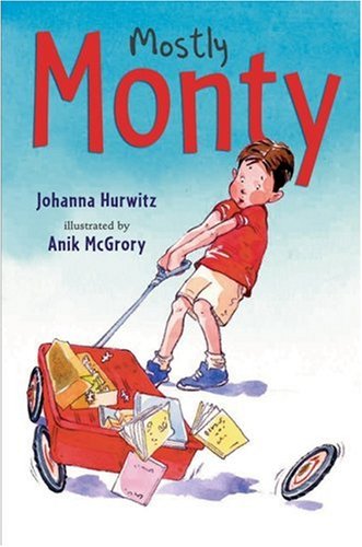 Mostly Monty: First Grader by Johanna Hurwitz