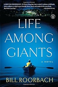 Life Among Giants: A Novel