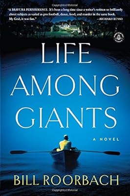 Life Among Giants: A Novel