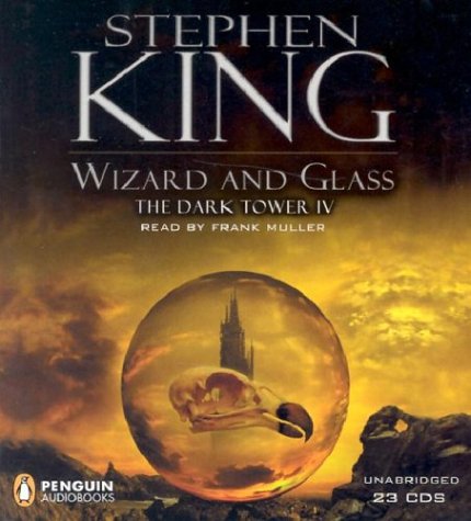 Wizard and Glass by Stephen King