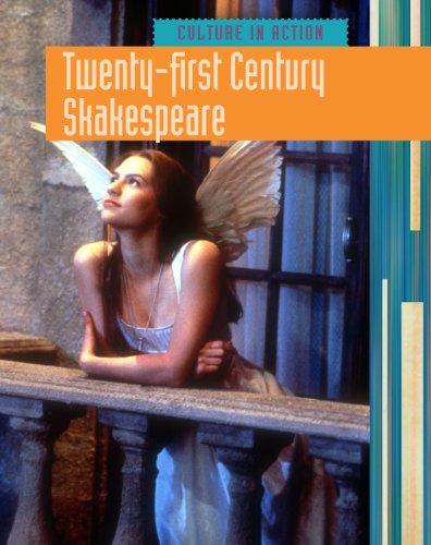 Twenty-First-Century Shakespeare (Culture in Action) by Elizabeth Raum