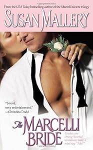 The Marcelli Bride (The Marcelli Sisters of Pleasure Road, Book 4)