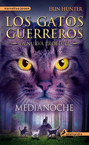 Gatos-Nueva profecia 01. Medianoche by Erin Hunter                       ,