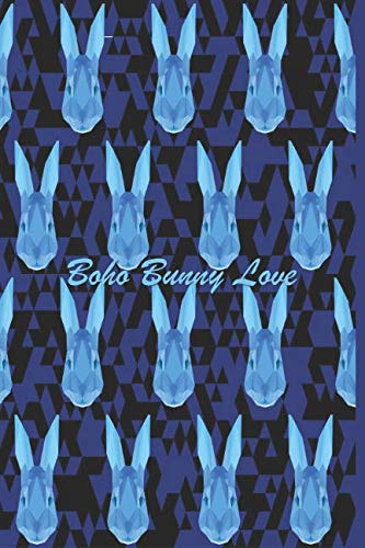 Boho Bunny Love: 124 Page Softcover, Has Lined Pages with a Bunny Border, College Rule Composition (6” x 9 “) Blue Rabbits by Purple Phoenix Publishing