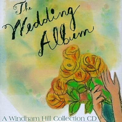 The Wedding Album: A Windham Hill Collection CD