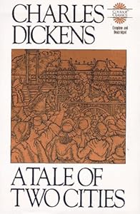 A Tale of Two Cities (Literary Classics)