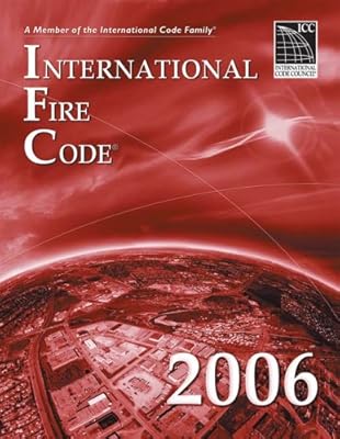 2006 International Fire Code (International Code Council Series)