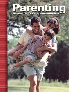 Parenting: Rewards & Responsibilities by Verna Hildebrand
