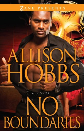 No Boundaries (Zane Presents) by Allison Hobbs