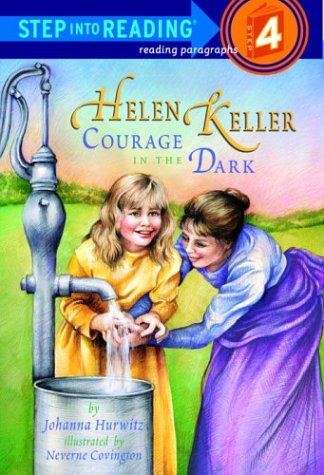 Helen Keller: Courage in the Dark by Johanna Hurwitz