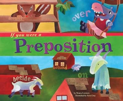 If You Were a Preposition (Word Fun)