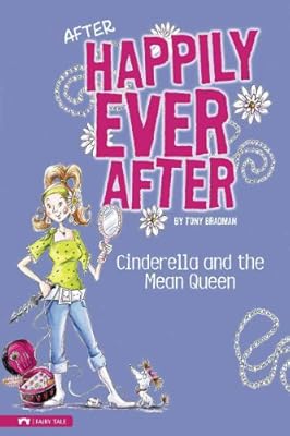 Cinderella and the Mean Queen (After Happily Ever After)