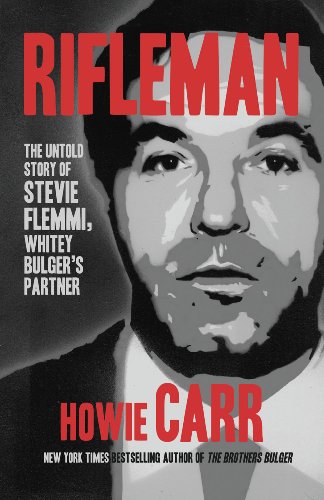 Rifleman by Howie Carr