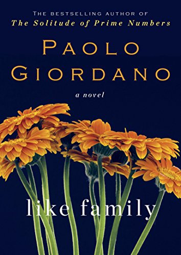 Like Family: A Novel by Paolo Giordano