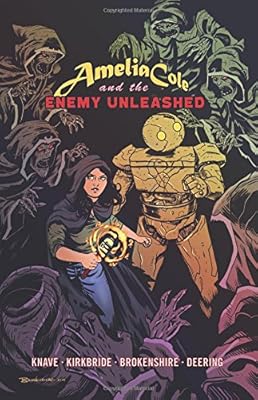 Amelia Cole and the Enemy Unleashed