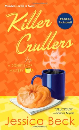Killer Crullers: A Donut Shop Mystery by Jessica Beck
