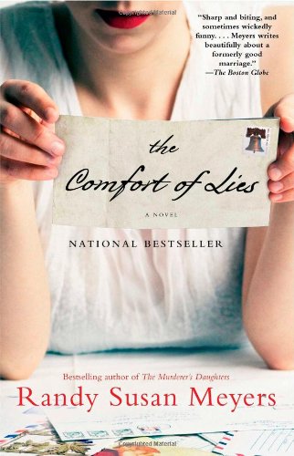 The Comfort of Lies: A Novel by Randy Susan Meyers