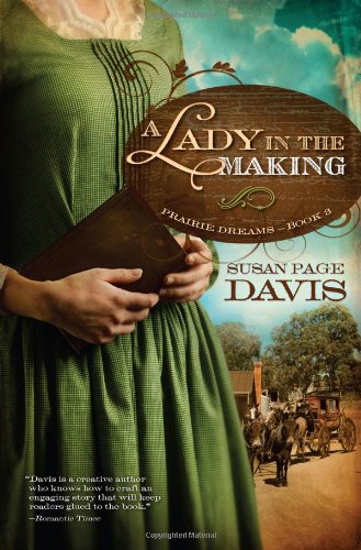 A LADY IN THE MAKING by Susan Page Davis