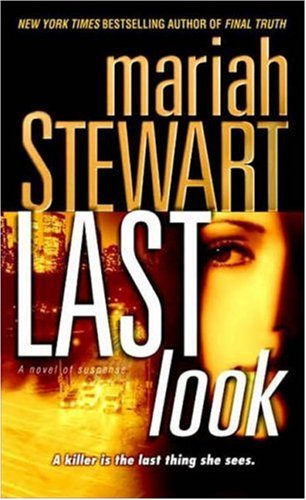 Last Look: A Novel of Suspense by Mariah Stewart