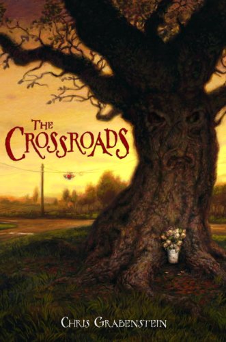 The Crossroads: A Haunted Mystery by Chris Grabenstein