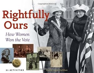 Rightfully Ours: How Women Won the Vote, 21 Activities